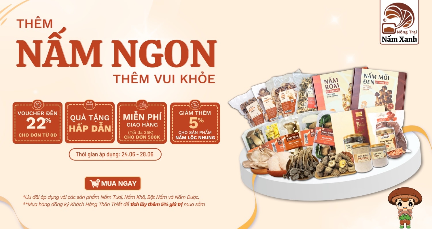 CTKM Ngày Gia Đình Việt Nam 2025 tại Nông Trại Nấm Xanh